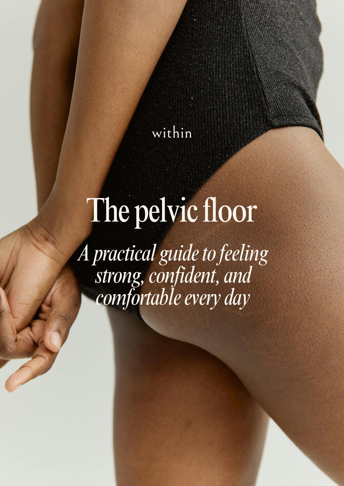 Digital pelvic floor guide: Feel strong, confident, and comfortable every day